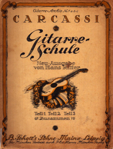 Vollst�ndige Gitarre-Schule in drei Abteilungen