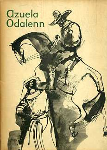 Odalenn (Regny a mexiki forradalomrl)