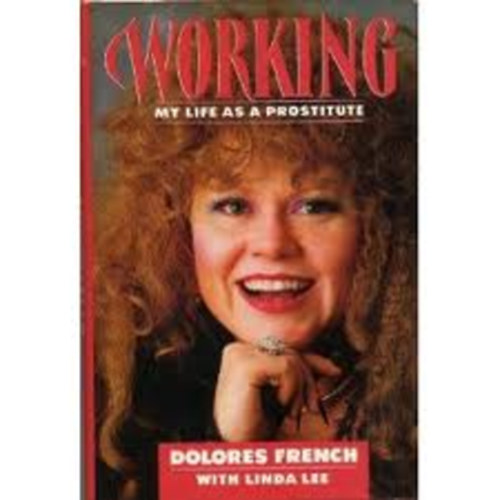 Linda Lee  (Dolores French) - Working my life as a prostitute