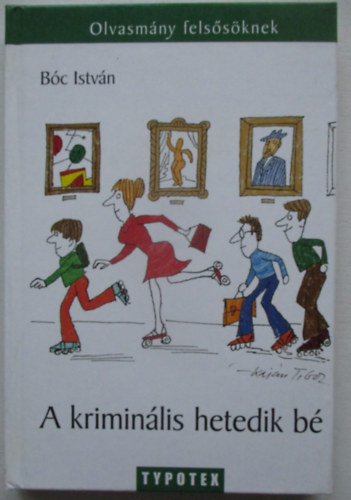 A krimin�lis hetedik b�