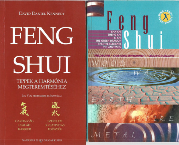 2 db k�nyv, David Daniel Kennedy: Feng Shui tippek a harm�nia megteremt�s�hez, Feng Shui