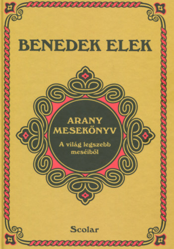 Arany meseknyv- A vilg legszebb mesi