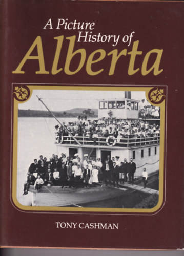 A Picture History of Alberta