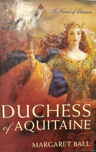 Margaret Ball - Duchess of Aquitaine