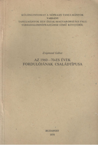 Az 1960-70-es �vek fordul�j�nak csal�dt�pusa