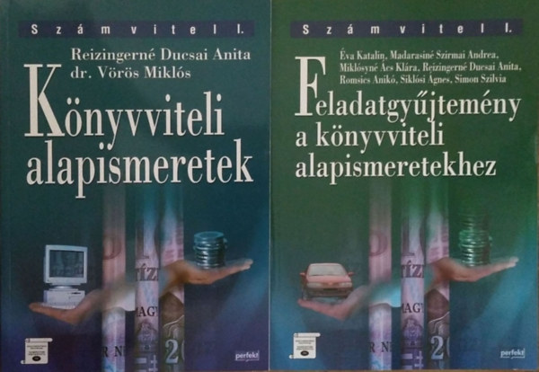 K�nyvviteli alapismeretek + Feladatgy�jtem�ny a k�nyvviteli alapismeretekhez (Sz�mvitel I.) (2 k�tet)