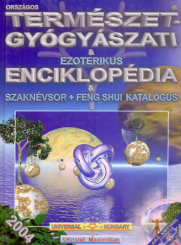 Universal Hungary - Termszetgygyszati s ezoterikus enciklopdia