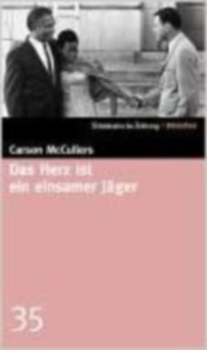 Carson McCullers - Das Herz ist ein einsamer Jger