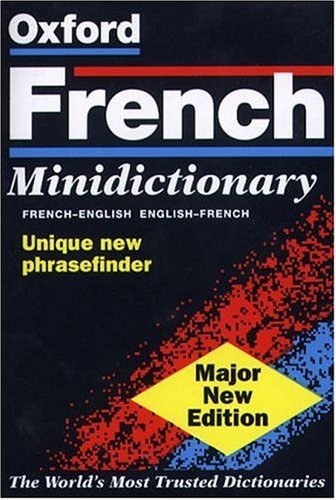 The Oxford French Minidictionary / French-English - English-French