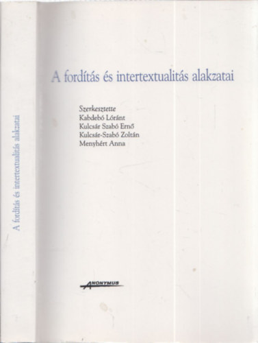 Kabdeb-Kulcsr-Szab-Menyhrt - A fordts s intertextualits alakzatai