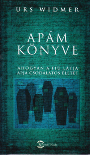 Apm knyve - ahogyan a fi ltja apja csodlatos lett