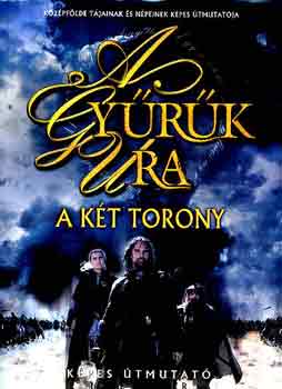 A gyrk ura: A kt torony (Kpes tmutat)