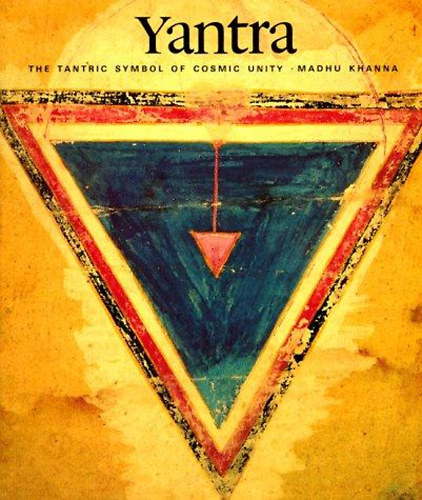 Yantra - The Tantric Symbol of Cosmic Unity
