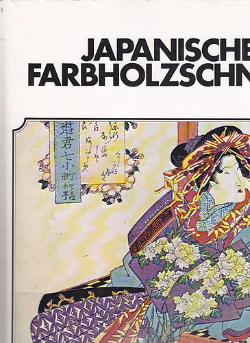 Japanische Farbholzschnitte von 1700 bis 1900