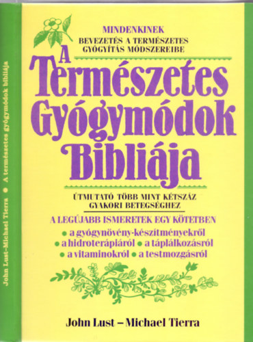 A termszetes gygymdok biblija (FORDT Ortmann-n Ajkai Adrienne)