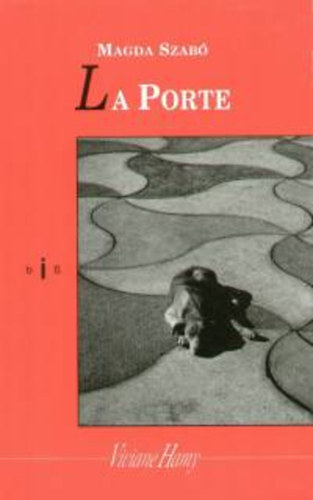 Szab� Magda - La Porte