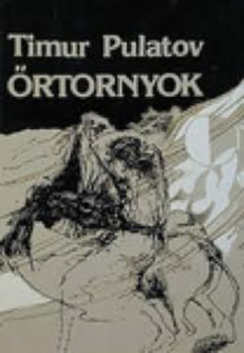 timur Pulatov - rtornyok
