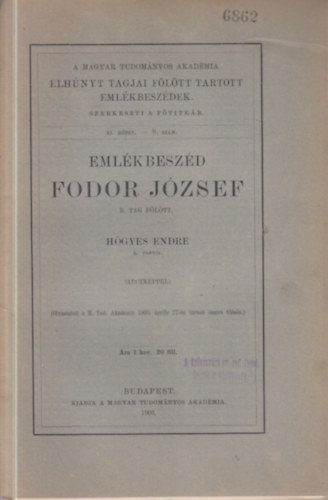 Eml�kbesz�d Fodor J�zsef r. tag f�l�tt (A Magyar Tudom�nyos Akad�mia elh�nyt tagjai f�l�tt tartott eml�kbesz�dek)