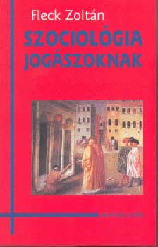 Fleck Zoltn - Szociolgia jogszoknak