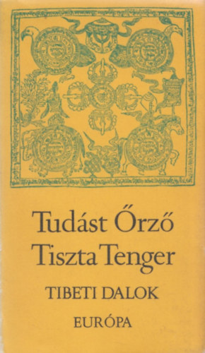 Tud�st �rz� Tiszta Tenger (Tibeti dalok)