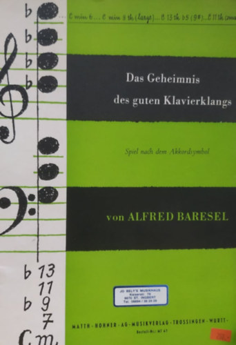 Alfred Baresel - Das Geheimnis des guten Klavierklangs - Spiel nach dem Akkordsymbol