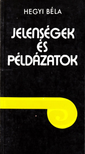 Jelens�gek �s p�ld�zatok