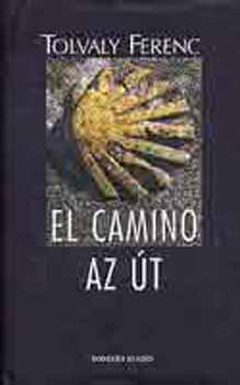El camino - Az t (knyv+DVD)
