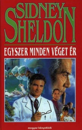 Sidney Sheldon - Egyszer minden véget ér