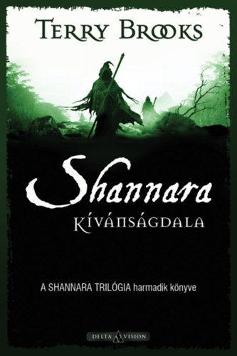 Terry Brooks - Shannara kívánságdala