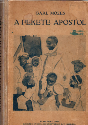 A fekete apostol (Egy nger fi trtnete)