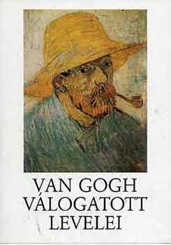 Dvid Katalin  (szerk.) - Van Gogh vlogatott levelei