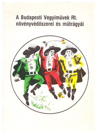 Szentey László - Fok Imre - A Budapesti Vegyiművek Rt. növényvédőszerei és műtrágyái