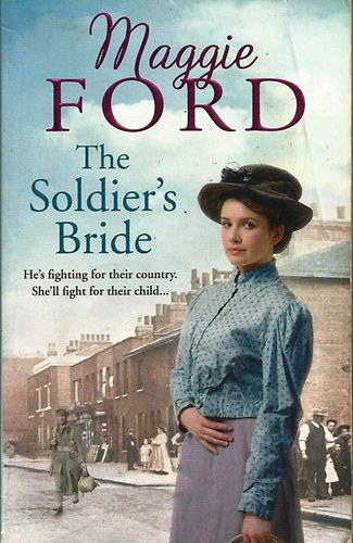 Maggie Ford - The Soldier's Bride