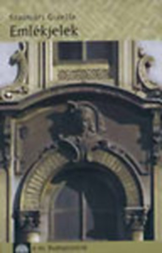Szatm�ri Gizella - Eml�kjelek - A mi Budapest�nk