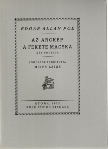 Az arckp o A fekete macska (Monumenta Literarum II. sorozat, 10. szm)