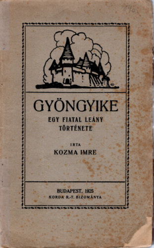 Gyngyike- Egy fiatal leny trtnete