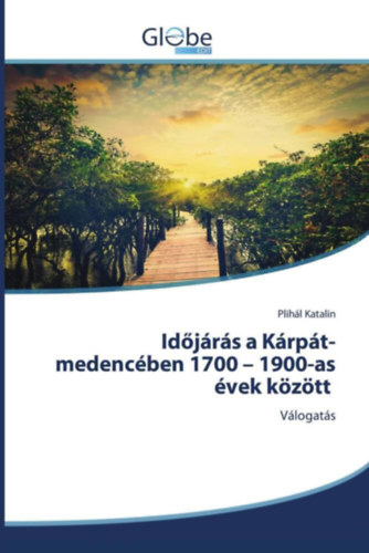 Idjrs a Krpt-medencben 1700 - 1900-as vek kztt: Vlogats