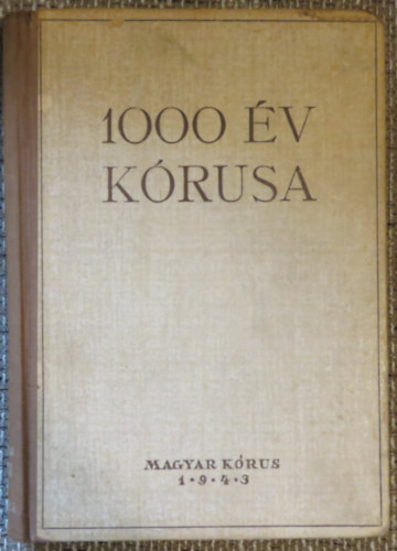 Forrai Mikl�s  (gy�jt) - 1000 �v k�rusa - Forrai Mikl�s gy�jtem�nye