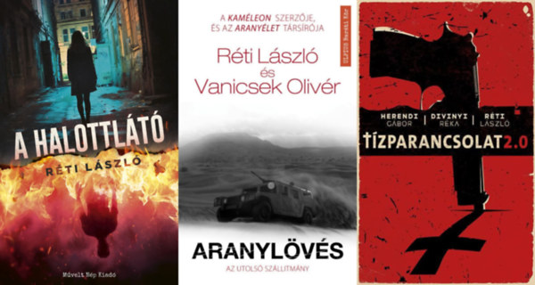 3 db R�ti L�szl� krimi: A halottl�t� + T�zparancsolat 2.0 + Aranyl�v�s - Az utols� sz�ll�tm�ny