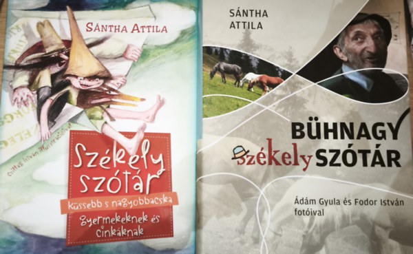 2db S�ntha Attila m� - Sz�kely sz�t�r k�ssebb s nagyobbacska gyermekeknek �s cink�knak, Sz�kely sz�t�r