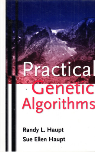 Sue Ellen Haupt Randy L. Haupt - Genetic algorithms
