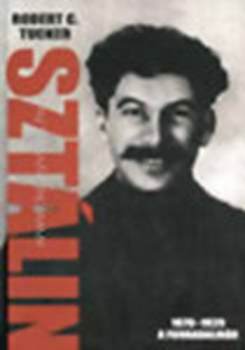 Sztlin, a forradalmr (1879-1929)