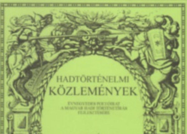 Hadtrtnelmi Kzlemnyek - 132. vf. 2019/1-4. szm (teljes vfolyam, 4 db. lapszm)