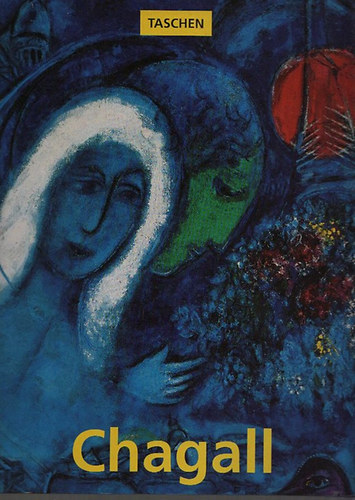 Marc Chagall 1887-1985: A megfestett kltszet (Taschen)