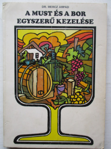 A must s a bor egyszer kezelse