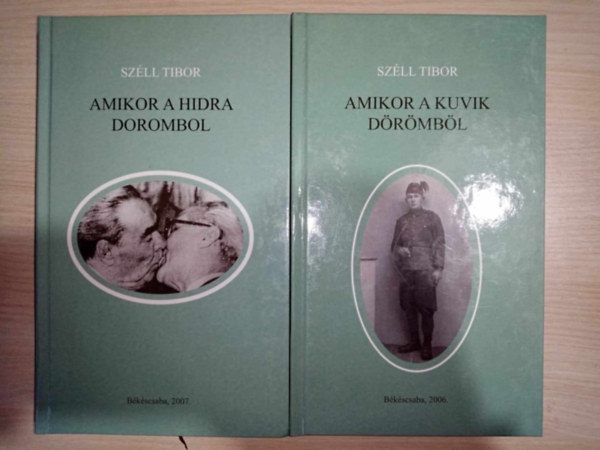 Amikor a hidra dorombol + Amikor a kuvik drmbl (2m)