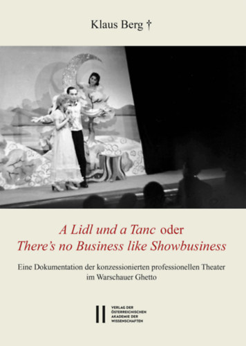"A Lidl und a Tanc" oder "There's no Business like Showbusiness"