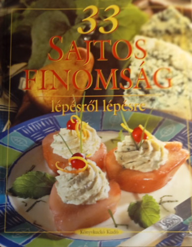 33 sajtos finoms�g - L�p�sr�l l�p�sre