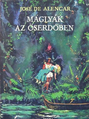 Máglyák az őserdőben  (Fekete-fehér illusztrációkkal. teljes kiadás)