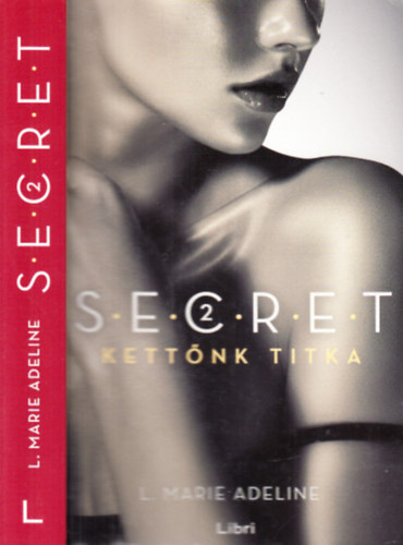 Secret 2.- Kettnk titka